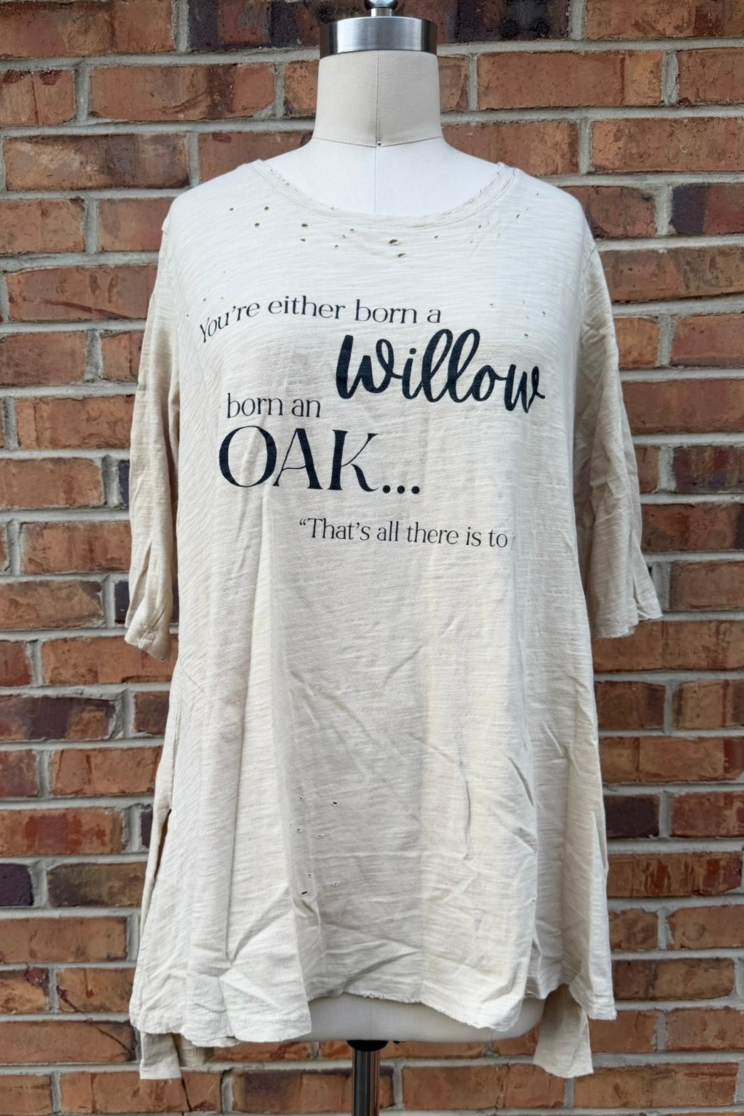 Born a Willow or Oak - ivyandlavyboutique A Rare Bird Shop