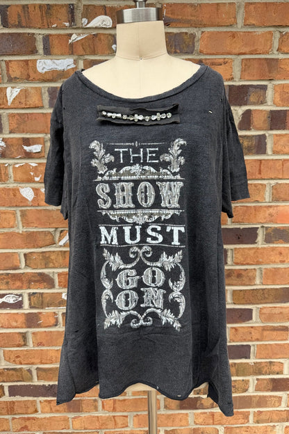 The Show Must Go On Tee - ivyandlavyboutique A Rare Bird Shop
